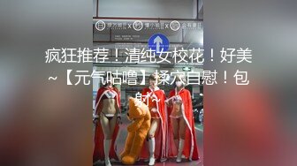 长发飘飘的美少女，细腻口活，三P，马桶上女上位，快速抽插